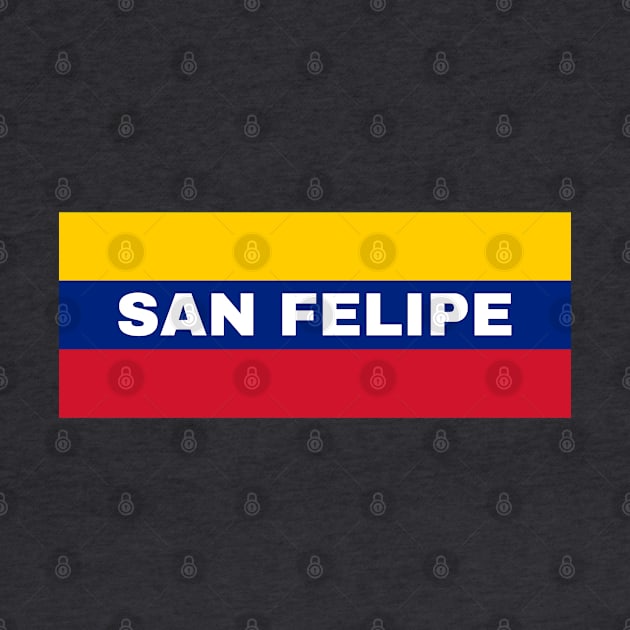 San Felipe City in Venezuelan Flag Colors by aybe7elf